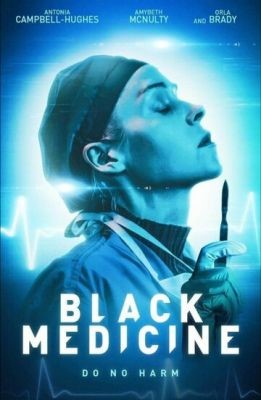Чёрная медицина (2021) Фильм скачать торрент