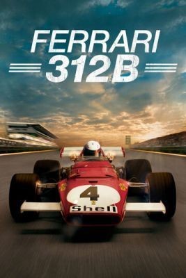 Ferrari 312B (2017) Фильм скачать торрент